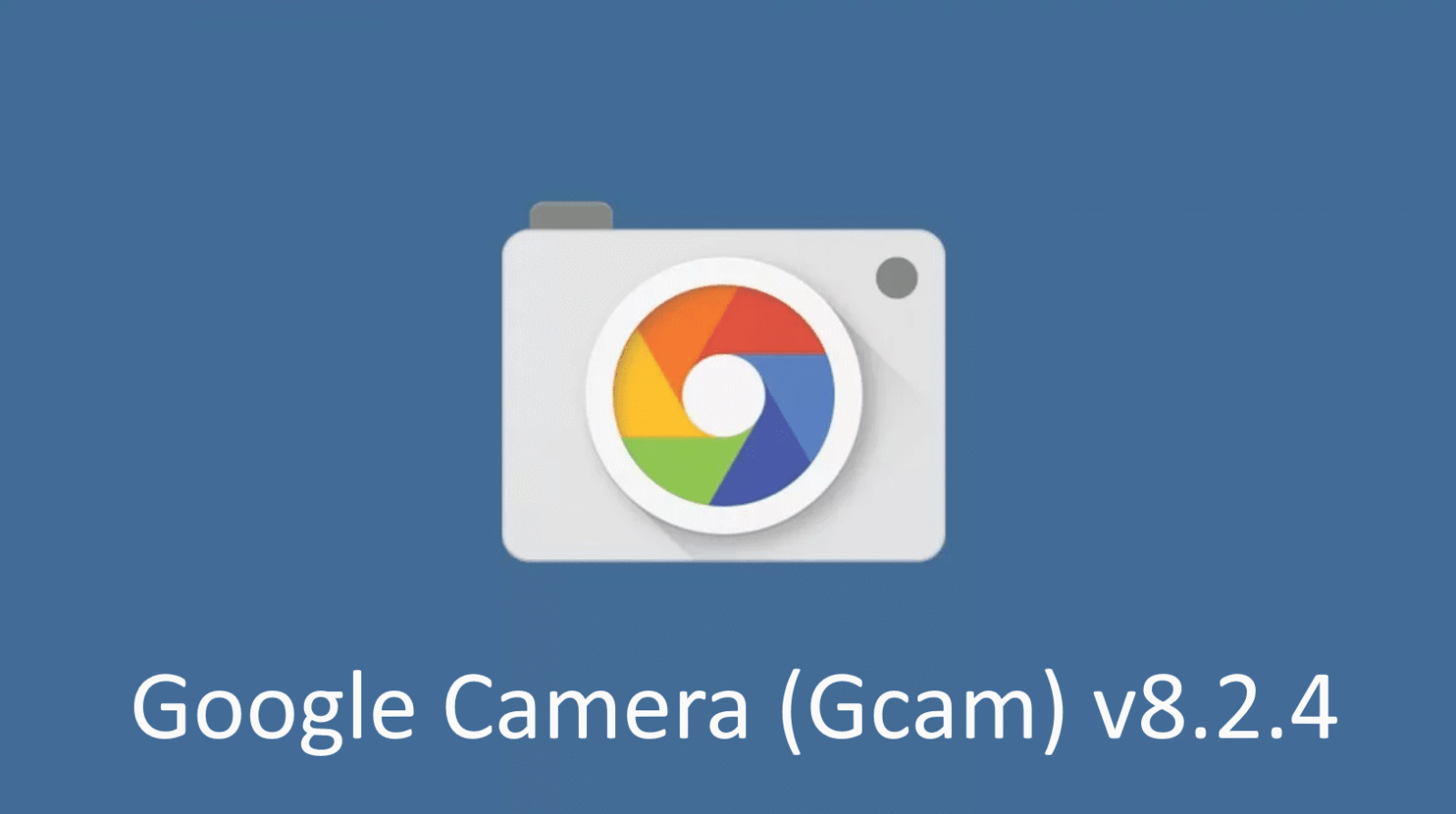 Google Camera v8.2.4