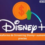 Streaming Disney+ aumenta sus precios