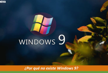 Por qué no existe Windows 9