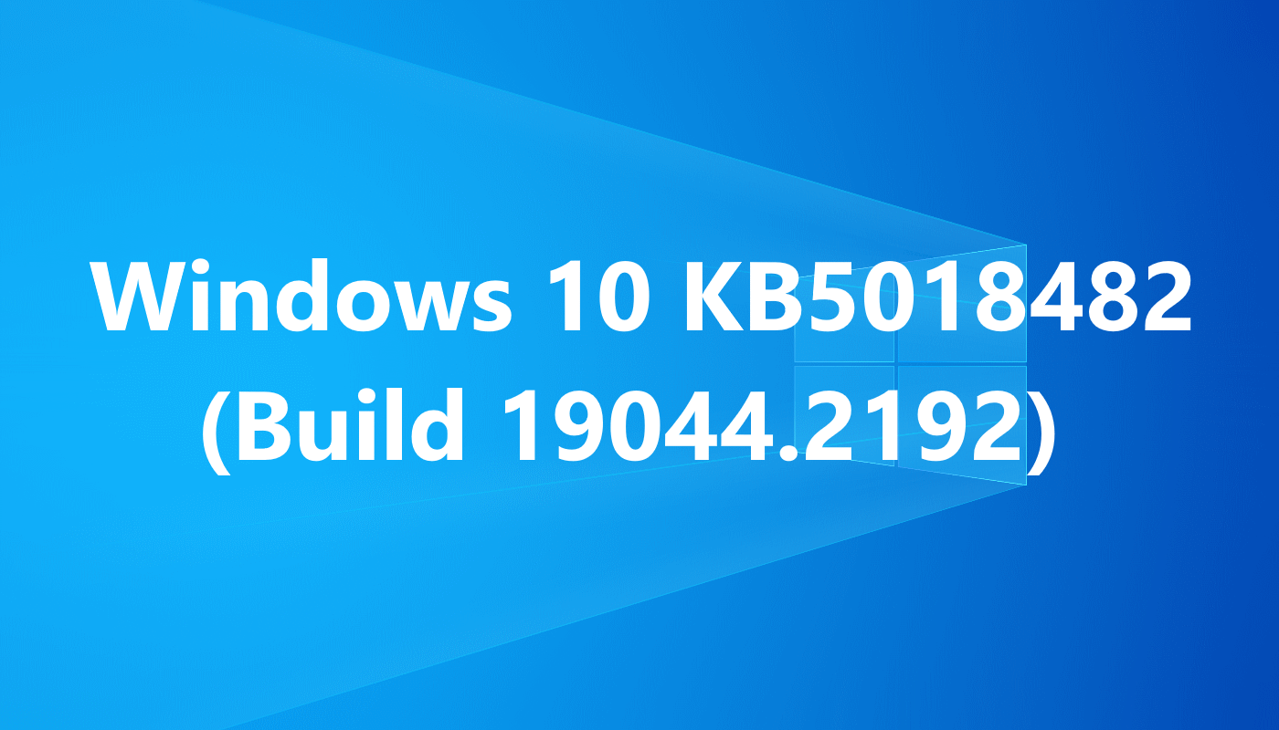 Windows 10 KB5018482