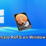 Formato ReFS en Windows 11